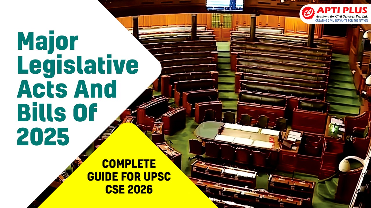 Major Legislative Acts and Bills of 2025: Complete Guide for UPSC CSE 2026