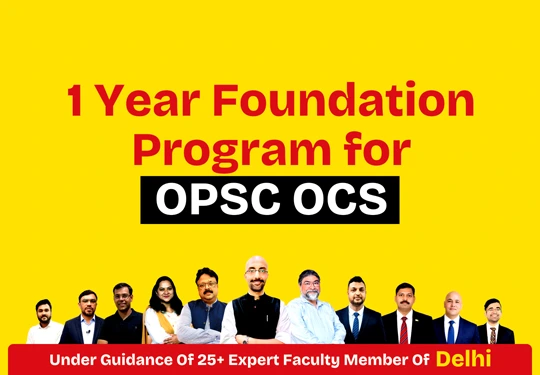 1 Year Foundation Program for OPSC OCS