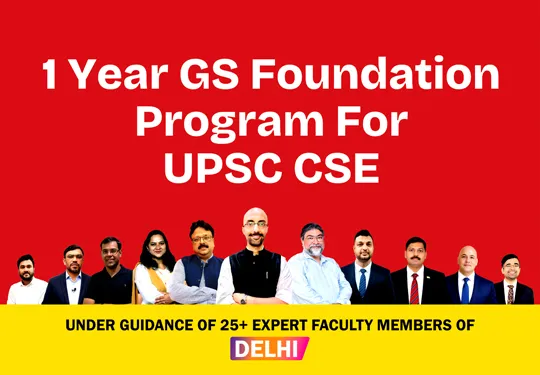 1 Year Foundation Program  for UPSC CSE